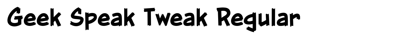 Geek Speak Tweak Regular
